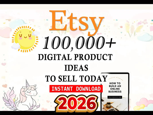 100,000+ Digital Product Ideas 2026 | Passive Income & Etsy Seller Guide | Instant Download